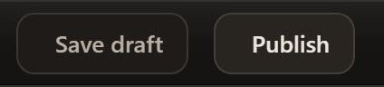The editor's Save draft and Publish buttons
